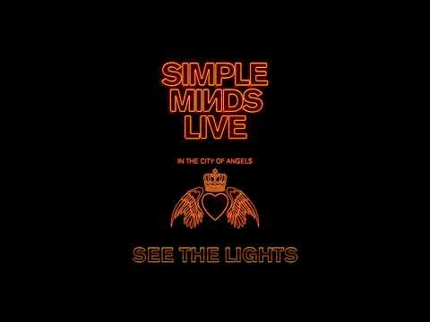 Simple Minds - See the Lights (Live in the City of Angels)