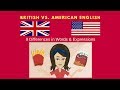 British English vs. American English Part 1 | English Conversation | Pronunciation