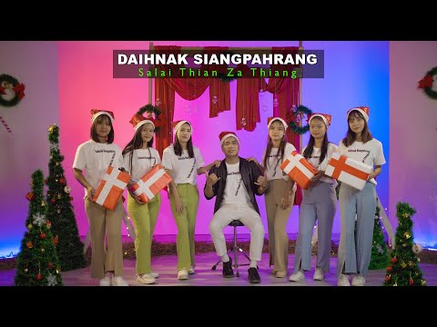 Salai Thian Za Thiang || Daihnak Siangpahrang || Christmas Hlathar 2023 Official. Music Video