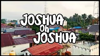 Download lagu Joshua oh joshua mp3