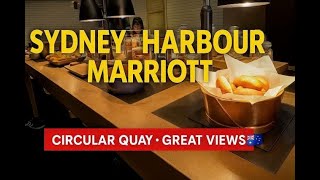 Sydney Harbour Marriott Review 🇦🇺 | Circular Quay Hotel with Amazing Views