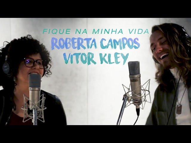 Música Fique Na Minha Vida - Roberta Campos (Com Vitor Kley) (2019) 