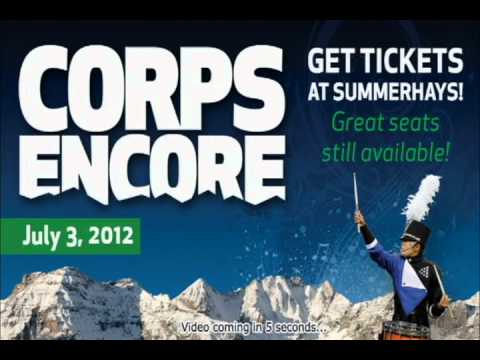 Corps Encore Announcement - July 3, 2012