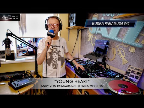 Budka Paramusa #45 - Andy Von Paramus feat. Jessica Merstein - Young Heart (Extended Edit)