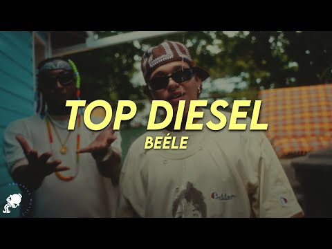 Beéle - top diesel (Letra)