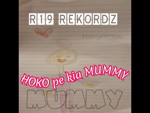 HOKO pe kia MUMMY