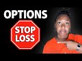 How To Use Stop Losses For Options Options Risk Management