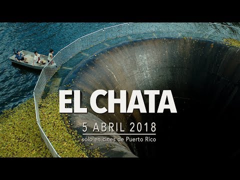 Tráiler El Chata 2017