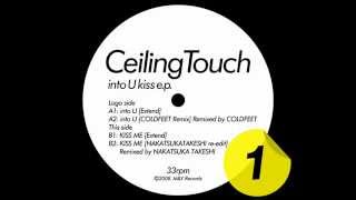 CeilingTouch - into U (COLDFEET Remix)