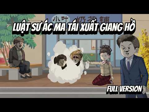 Full VerSion | Luật Sư Ác Ma Tái Xuất Giang Hồ | Shian•VietSub