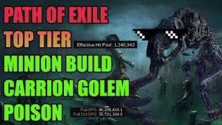 Path of Exile 3.20 : TOPTIER Minion Build !! Carrion Golem Poison 45M DPS :D Showcase & PoB
