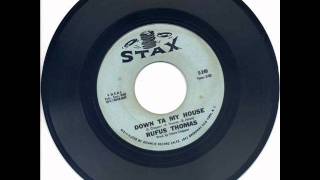 RUFUS THOMAS-Down ta my house.wmv