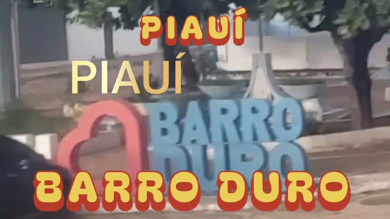 BARRO DURO - PIAUÍ 