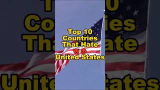 Top 10 Countries That Hate USA #short #usa #hate