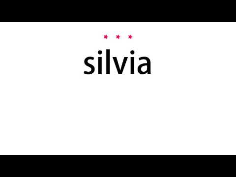 How to pronounce silvia - Vocab Today