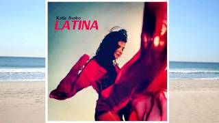 Katia - Latina De Cuerpo Y Alma (Official audio)