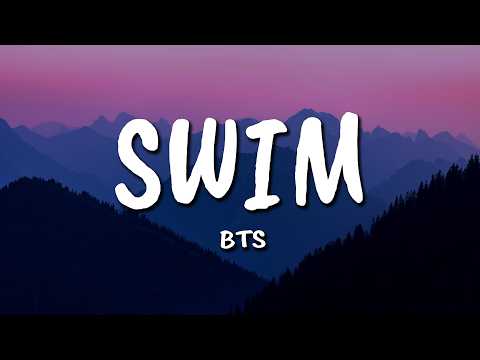 BTS - \ SWIM \ Lyrics