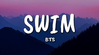 Download lagu BTS - ' SWIM ' Lyrics mp3 Download lagu BTS - ' SWIM ' Lyrics mp3
