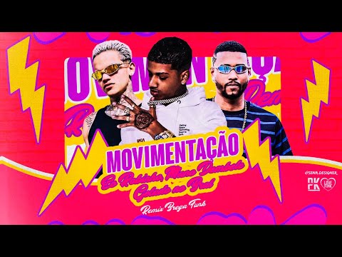 MOVIMENTAÇÃO - MANO DEMBELE, EO ROBINHO, GELADO NO BEAT - BREGA FUNK REMIX