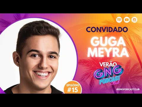 GUGA MEYRA - Verão GNG #2