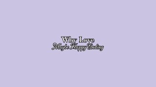 Download lagu karaoke | why love - maybe happy ending mp3