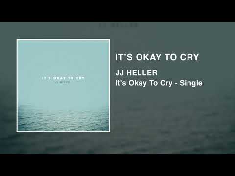 JJ Heller - It's Okay To Cry (Official Audio Video)