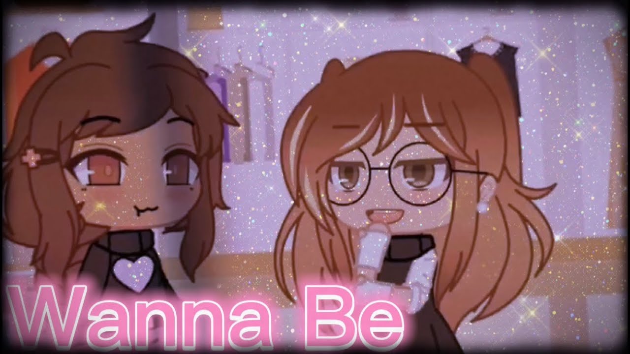 WannaBe meme - Gacha Club