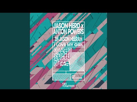 I Love My Girl (feat. Jason Heerah) (Edit)