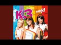 K3 - Hey Hey K3 - Hey Hey