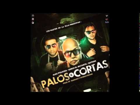 Alex Polvora Ft. Genio El Mutante Y Nathan - Palos Y Cortas (Prod. By Maniako Y Hydrocodone)