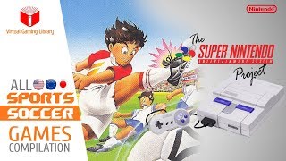All SNES/Super Nintendo Soccer Games Compilation - Every Game (US/EU/JP)