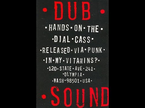 Dub Narcotic Sound System - Hands On The Dial (1994, CS)