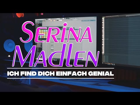 Serina Madlen - Ich find dich einfach Genial (Pop Musik Video)