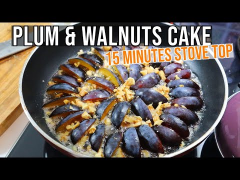 15 Minutes Plum & Walnuts Upside Down Cake On STOVE TOP