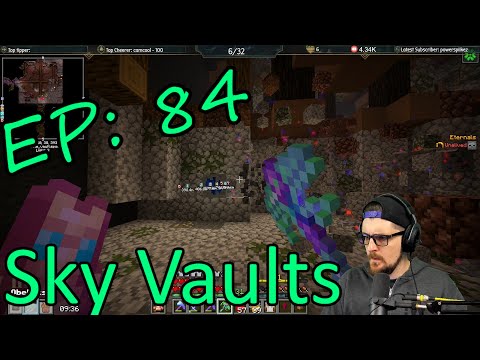 Pickaxe goes brrrr Sky Vaults Map Episode 84 Modded Minecraft