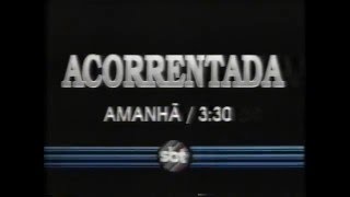 Chamada novela Acorrentada (SBT, 1983) - Reprise 1991