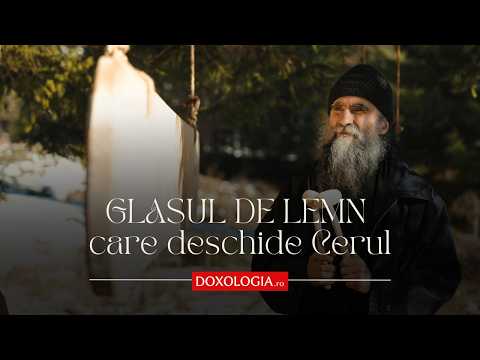 Glas de toacă și dor de Cer: „Sfintele lemne sunătoare” ale Părintelui Lavrentie