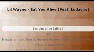 Superb musicvideo eat you alive (feat luda) by Lil Wayne (lyrics included) new version 2010