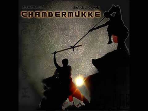 Absztrakkt ft. Snake vs Crane - Chambermukke