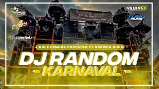Download lagu DJ RANDOM KARNAVAL PEMUDA PRAPATAN FT BREWOG AUDIO mp3