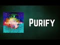 Placebo - Purify (Lyrics)