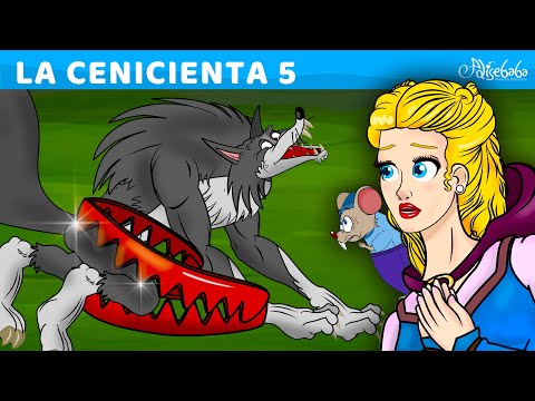 La Cenicienta Serie Parte 5 - El Lobo Feroz (NUEVO) Cuentos infantiles para dormir en Español