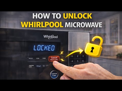How to Unlock Whirlpool Microwave (Control Lock Fix)