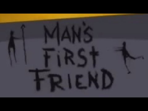Man's First Friend