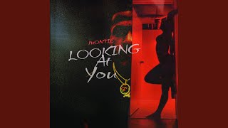Looking at You (Interlude) Music Video