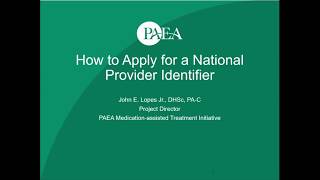 How to Apply for a National Provider Identifier (NPI) Webinar