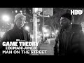 Man on the Street | Game Theory with Bomani Jones | HBO