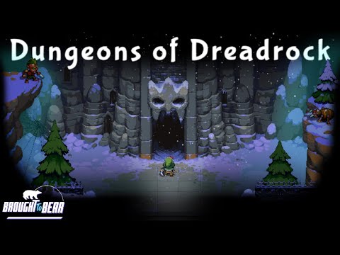 Dungeons of Dreadrock Review | Brought To Bear