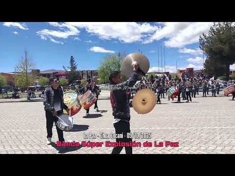 BANDA SÚPER EXPLOSIÓN DE LA PAZ - CHUA COCANI 05-10-2025