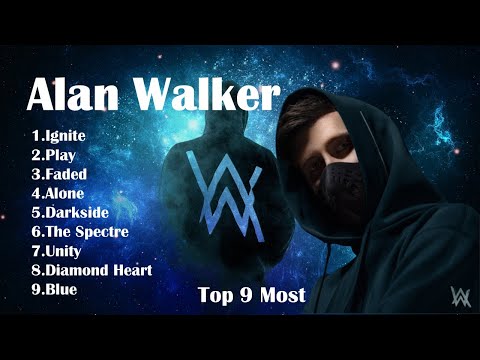 Alan Walker  -  These 9 Alan Walker Hits Will Blow Your Mind!
